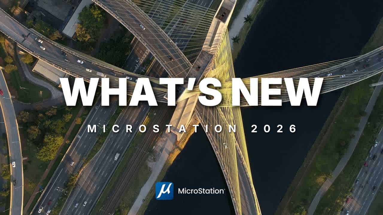 Aerial view of a cable-stayed bridge with large white text overlay reading “WHAT’S NEW MICROSTATION 2026,” highlighting the latest in CAD and Infrastructure Engineering, and the MicroStation logo at the bottom.